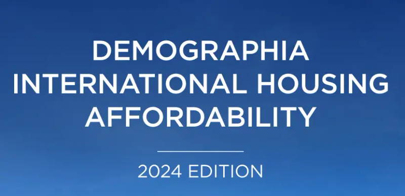 Demographia international housing affordability report 2024, the most expensive market in the united states   world major urban housing price ranking   california housing affordability report 2024